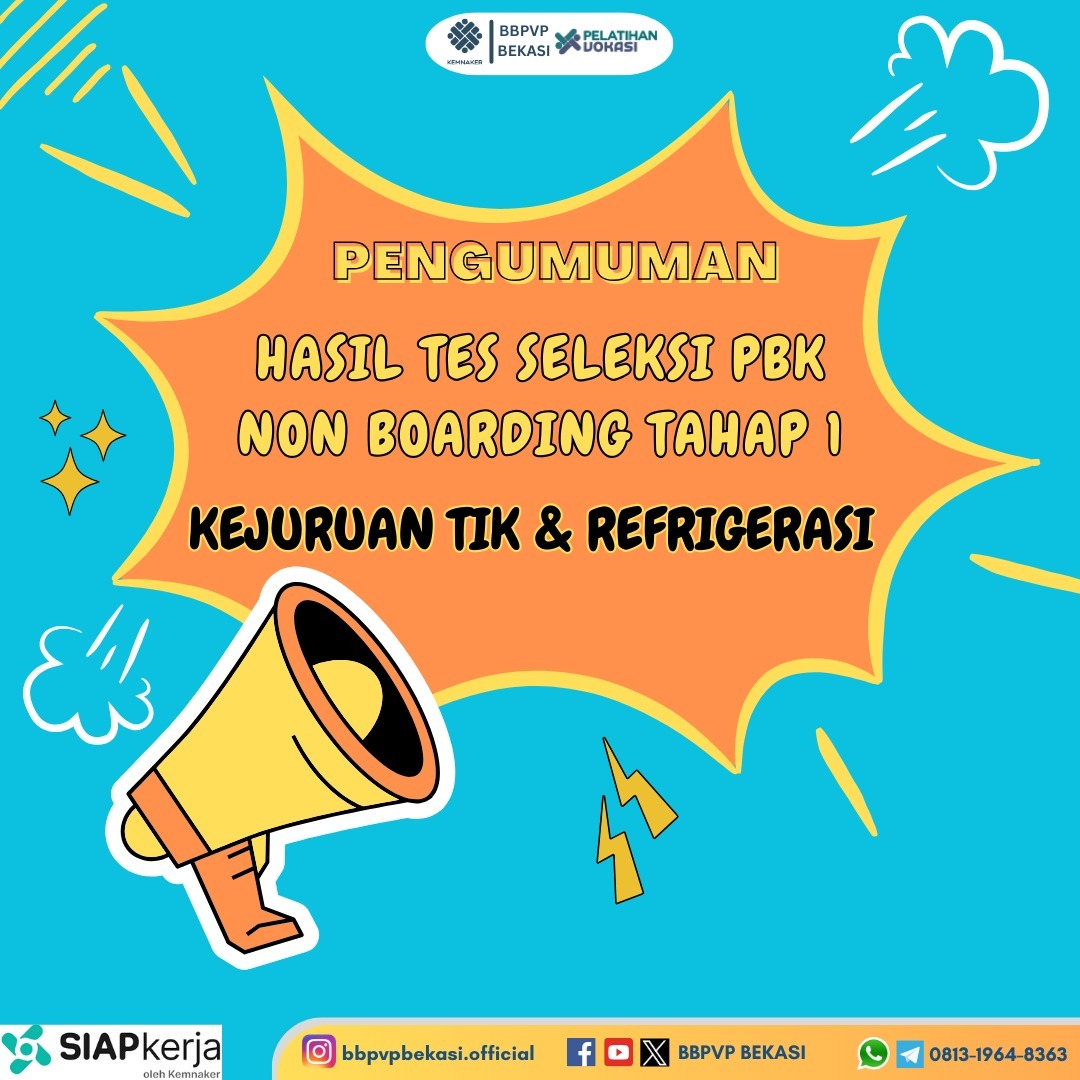 Hasil Tes Seleksi PBK Non Boarding Tahap 1 Kejuruan TIK dan Refrigerasi 2024