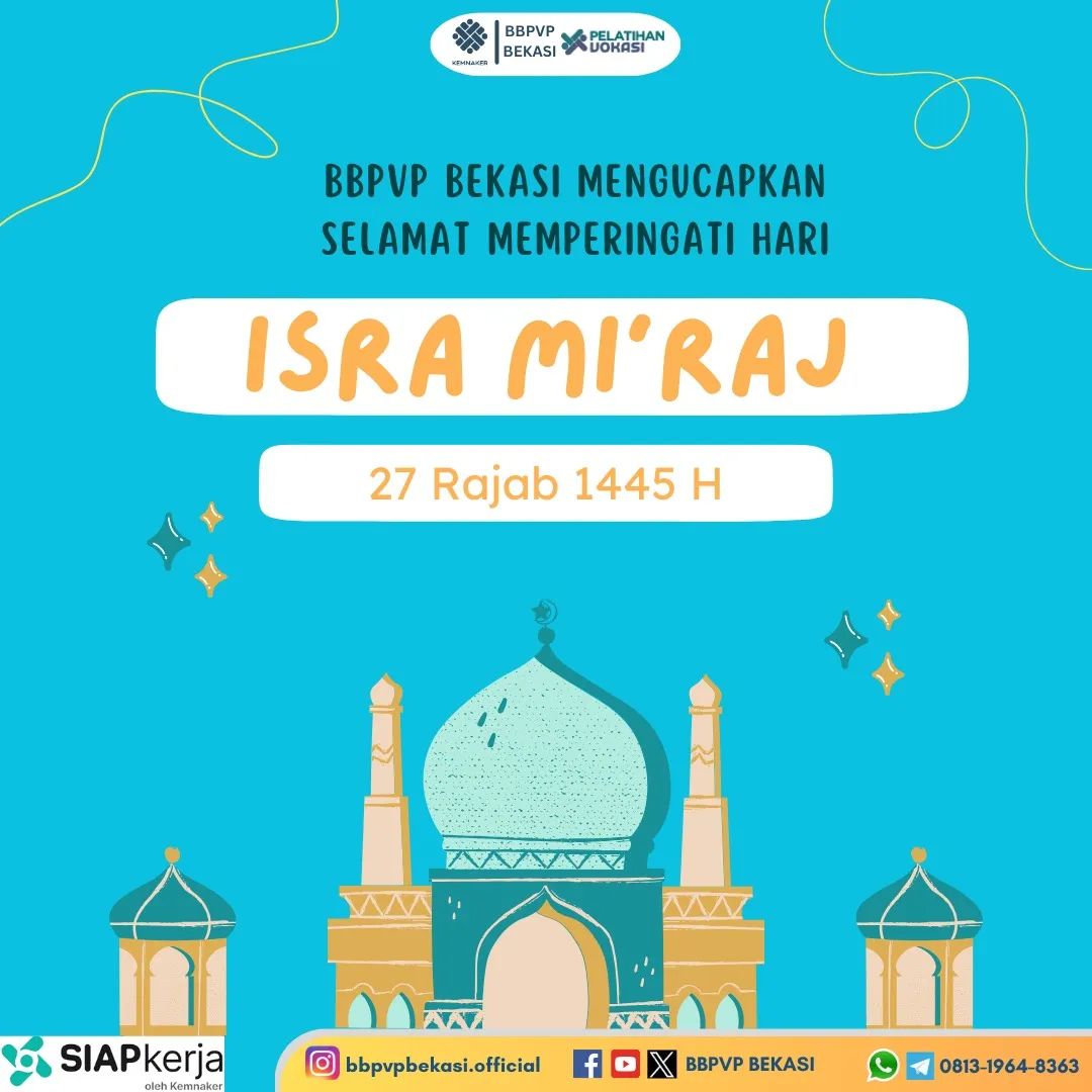 BBPVP Bekasi Mengucapkan Selamat Memperingati Hari Isra Miraj